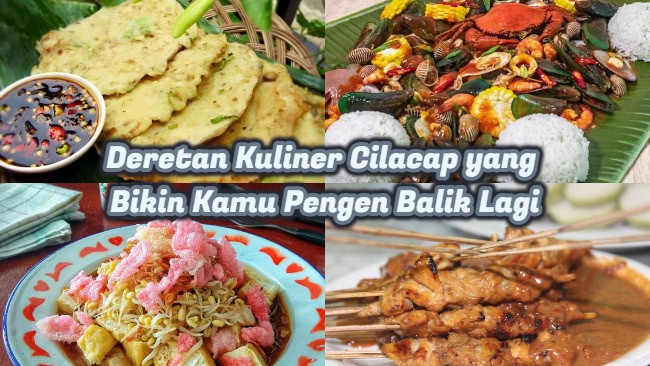 10 Rekomendasi Kuliner Berbasis Bahan Lokal yang Tidak Terlalu Dikenal di Cilacap